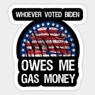 Owes Me Gas Money Design Sticker